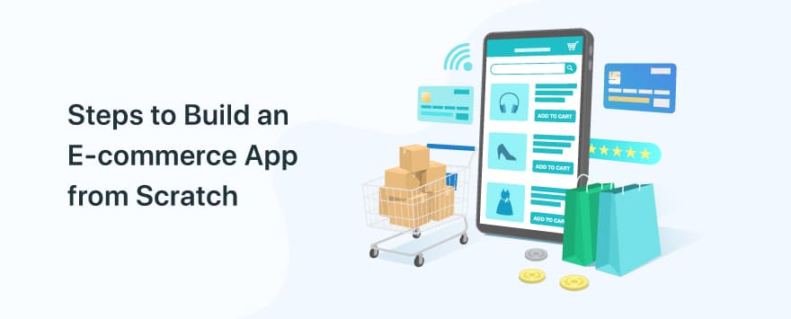 steps to build an ecommerce app