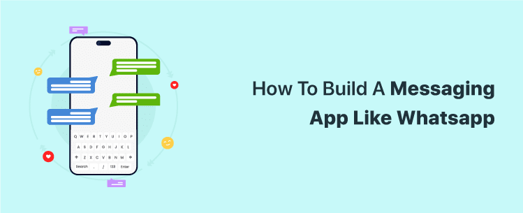 build-a-messaging-app-like-whatsapp
