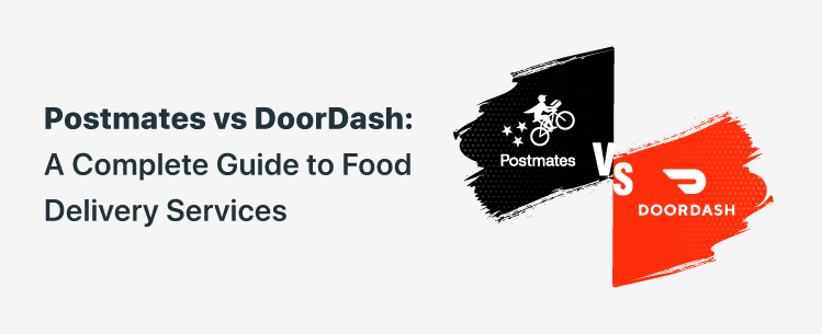 postmates-vs-doordash